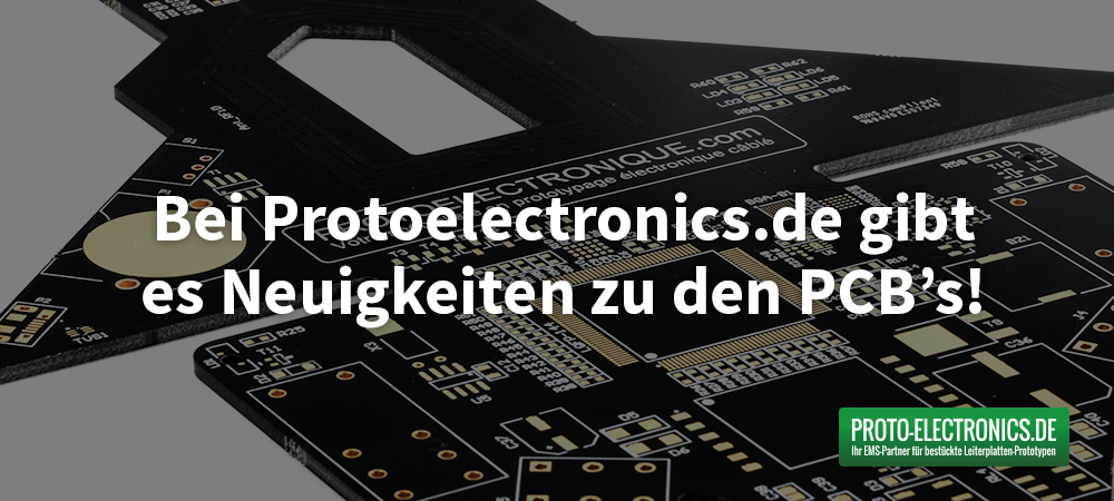 Bei Protoelectronics.com gibt es Neuigkeiten zu den PCB's!